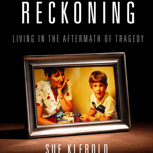 book cover of A Mother’s Reckoning by Sue Klebold, featuring a framed snapshot of the author and her son