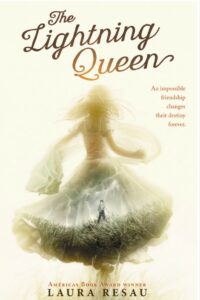 book cover of The Lightning Queen by Laura Resau