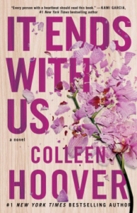 book cover of It Ends with Us by Colleen Hoover, featuring crushed pink flowers