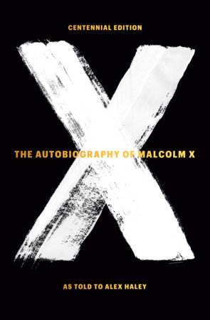 book cover of The Autobiography of Malcolm X, featuring a bold white X painted on a black background