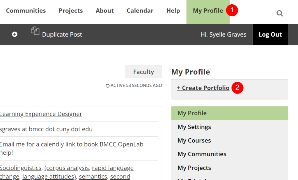 screenshot of profile page with areas highlighted to click 1.My Profile in main nav and 2. Create Portfolio link in the profile.