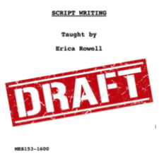 MES153-B090 | Scriptwriting | Prof Rowell | 2024Sp