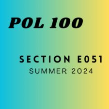 POL 100 (E051) - Introduction to American Government - 5 week Summer 2024
