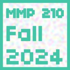 MMP 210: Multimedia Programming 1