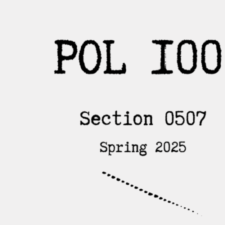 POL 100 (0507) – SPRING 2025 – Introduction to American Government