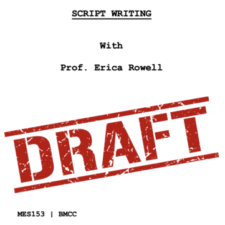 Course: Prof. Rowell Script Writing | Fall ’25